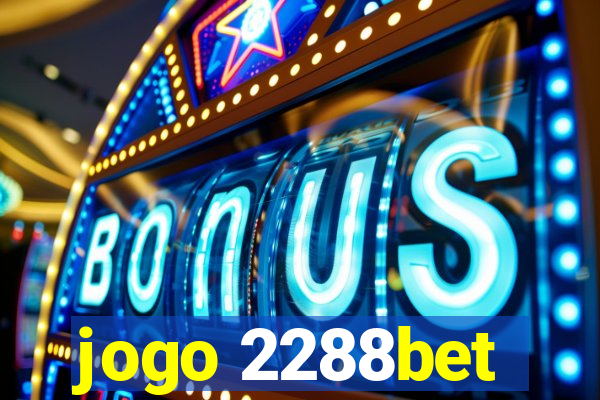 jogo 2288bet